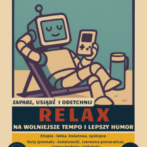Relax – kawa na wolniejsze tempo